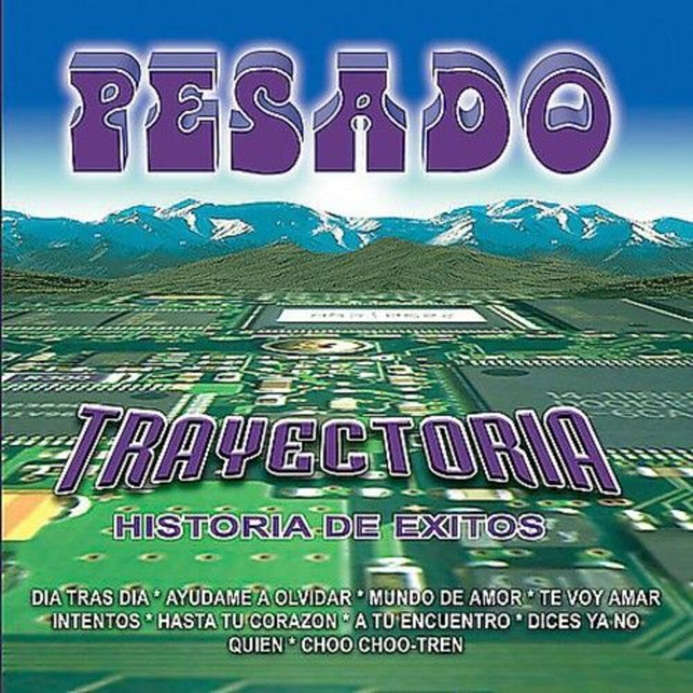 Pesado - Trayectoria  CD